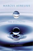 Marcus Aurelius: The Dialogues (eBook, PDF)