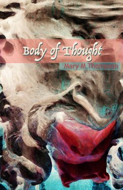 Body of Thought (eBook, ePUB) - Thompson, Mary M