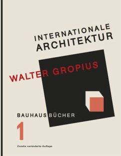 Internationale Architektur - Gropius, Walter