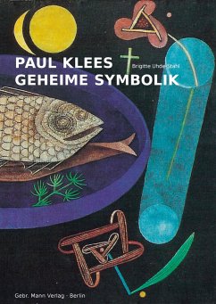 Paul Klees geheime Symbolik - Uhde-Stahl, Brigitte