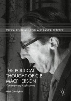 The Political Thought of C.B. Macpherson - Cunningham, Frank