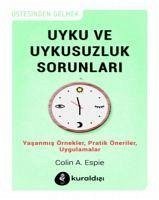 Uyku ve Uykusuzluk Sorunlari - A. Espie, Colin