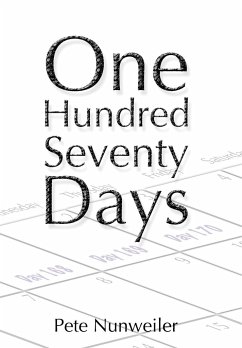 One Hundred Seventy Days - Nunweiler, Pete