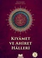 Kiyamet ve Ahiret Halleri - Celik, Mehmet