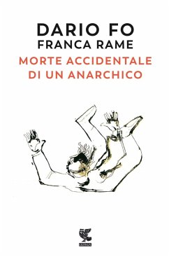 Morte accidentale di un anarchico - Fo, Dario