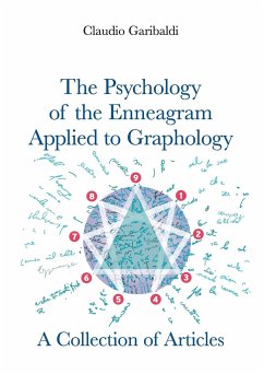 The Psychology of the Enneagram Applied to Graphology - A Collection of Articles - English version - Garibaldi, Claudio
