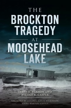 Brockton Tragedy at Moosehead Lake (eBook, ePUB) - Benson, James E.