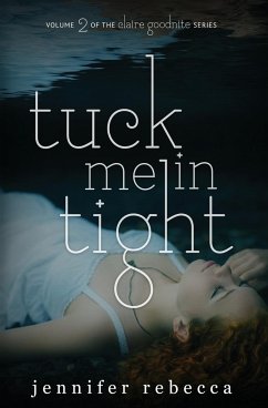 Tuck Me in Tight - Rebecca, Jennifer