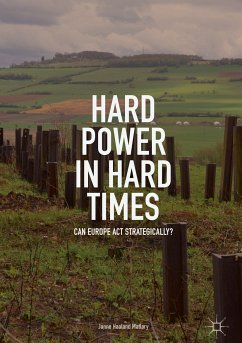 Hard Power in Hard Times (eBook, PDF) - Matlary, Janne Haaland