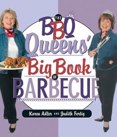 The BBQ Queens' Big Book of BBQ (eBook, ePUB) - Adler, Karen; Fertig, Judith