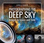Photographing the Deep Sky (eBook, ePUB)