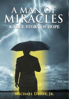 A Man of Miracles - Duffy, Jr. Michael B