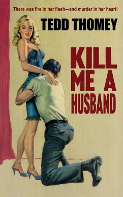 Kill Me a Husband - Thomey, Tedd