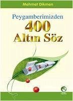 Peygamberimizden 400 Altin Cep Boy - Dikmen, Mehmet