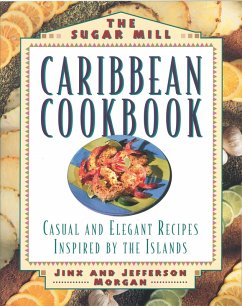 Sugar Mill Caribbean Cookbook (eBook, ePUB) - Morgan, Jinx