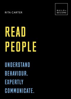 Read People: Understand behaviour. Expertly communicate (eBook, ePUB) - Carter, Rita