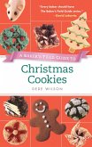 A Baker's Field Guide to Christmas Cookies (eBook, ePUB)