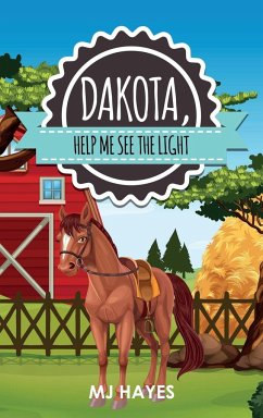 Dakota, Help Me See the Light - Hayes, Mj