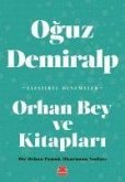 Orhan Bey ve Kitaplari