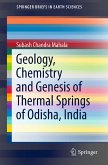 Geology, Chemistry and Genesis of Thermal Springs of Odisha, India (eBook, PDF)
