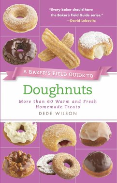 A Baker's Field Guide to Doughnuts (eBook, ePUB) - Wilson, Dede