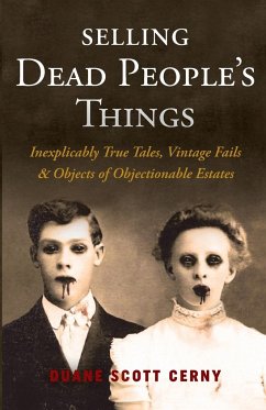 Selling Dead People's Things - Cerny, Duane Scott