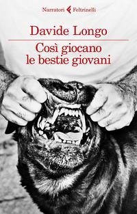 Così giocano le bestie giovani Così giocano le bestie giovani