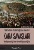 Türk Tarihinin Yönünü Degistiren Savaslar 1 - Kara Savaslari