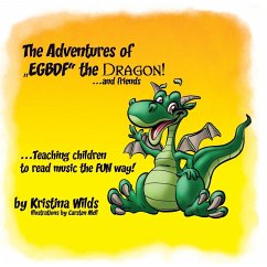 The Adventures of EGBDF the Dragon and Friends - Wilds, Kristina