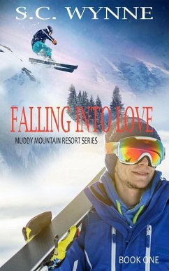 Falling Into Love (Muddy Mountain Resort series, #1) (eBook, ePUB) - Wynne, S. C.