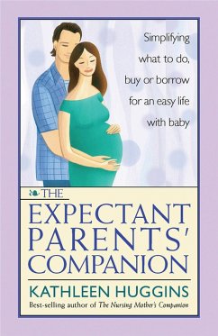 The Expectant Parents' Companion (eBook, ePUB) - Huggins, Kathleen