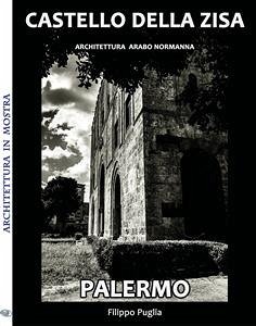 Castello della Zisa (eBook, PDF) - Puglia, Filippo