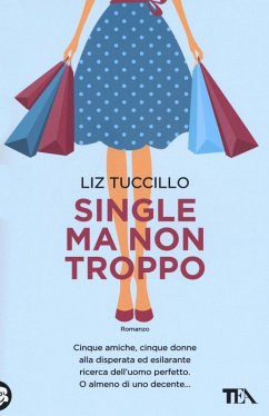 Single ma non troppo - Tuccillo, Liz