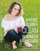 Aprende a Comer Clean (eBook, ePUB)