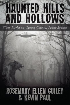 Haunted Hills and Hollows - Guiley, Rosemary Ellen; Paul, Kevin