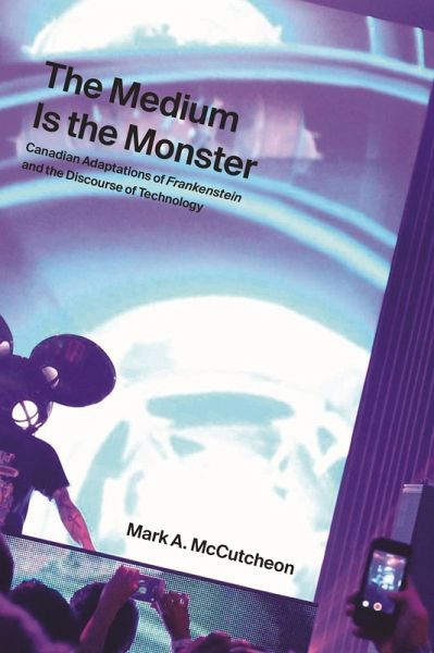 Medium Is the Monster (eBook, ePUB) Medium Is the Monster (eBook, ePUB)