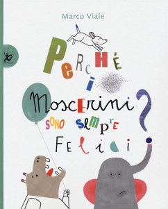 Cover Perché i moscerini sono sempre felici?