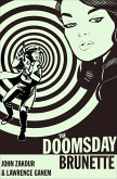The Doomsday Brunette (eBook, ePUB) The Doomsday Brunette (eBook, ePUB)