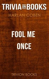 Fool Me Once by Harlan Coben (Trivia-On-Books) (eBook, ePUB) - Books, Trivion
