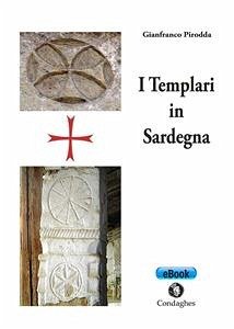 I Templari in Sardegna (eBook, ePUB) - Pirodda, Gianfranco