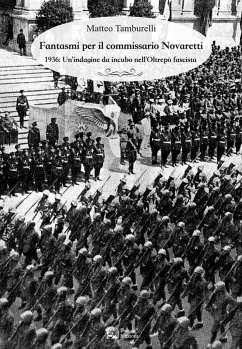 Cover Fantasmi per il commissario Novaretti. 1936: un'indagine da incubo nell'Oltrepò fascista