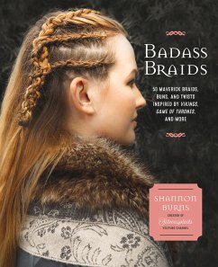 Badass Braids (eBook, ePUB) - Burns, Shannon