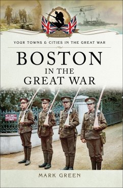 Cover Boston in the Great War (eBook, ePUB)