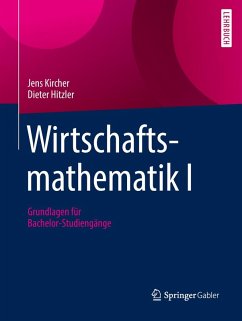 Wirtschaftsmathematik I (eBook, PDF) - Kircher, Jens; Hitzler, Dieter