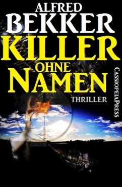 Killer ohne Namen: Ein Jesse Trevellian Thriller (eBook, ePUB) - Bekker, Alfred