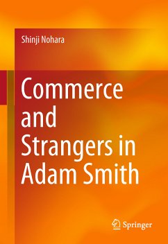 Commerce and Strangers in Adam Smith (eBook, PDF) - Nohara, Shinji