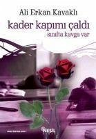 Kader Kapimi Caldi - Erkan Kavakli, Ali