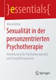 Sexualität in der personzentrierten Psychotherapie (eBook, PDF)