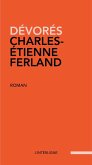 Dévorés (eBook, ePUB) Dévorés (eBook, ePUB)