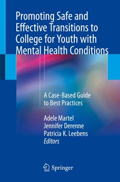 Promoting Safe and Effective Transitions to College for Youth with Mental Health Conditions (eBook, PDF)